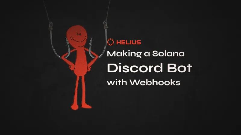 Making a Solana Discord Bot with Webhooks