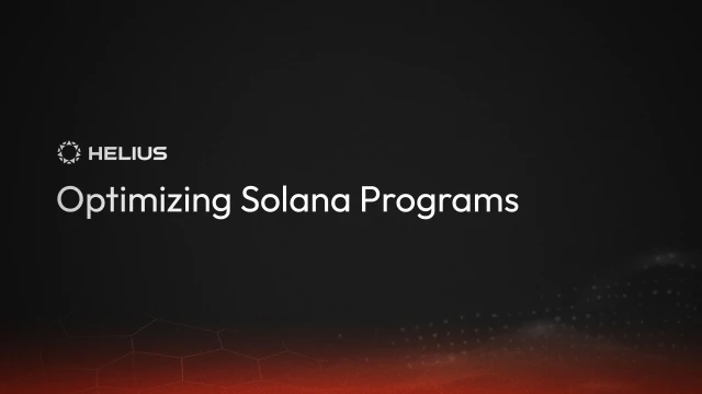 Optimizing Solana Programs