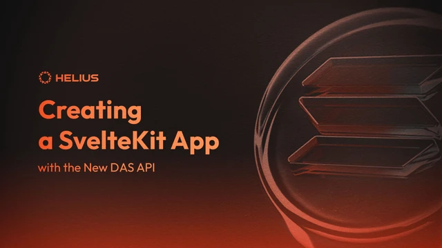 how to create a solana app using sveltekit and the digital asset standard api