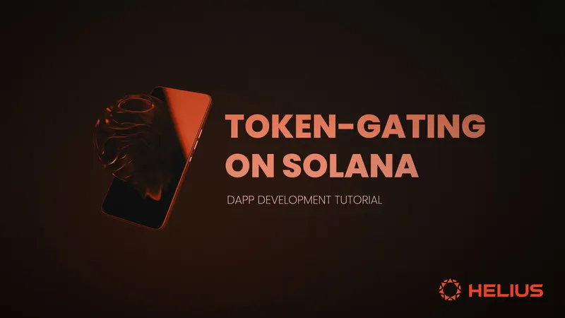 Token Gating on Solana - A Solana Mobile Tutorial