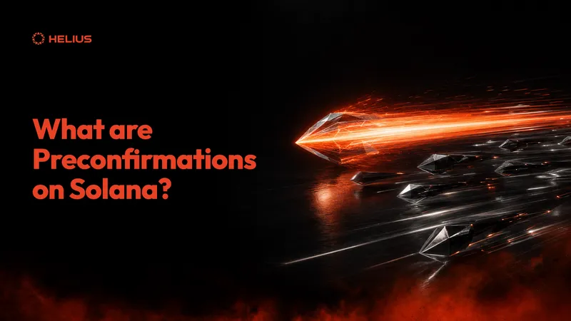 What are preconfirmations on Solana?