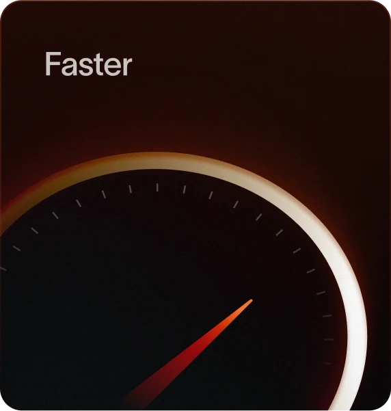 Faster