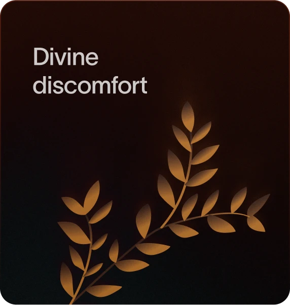Divine Discontent